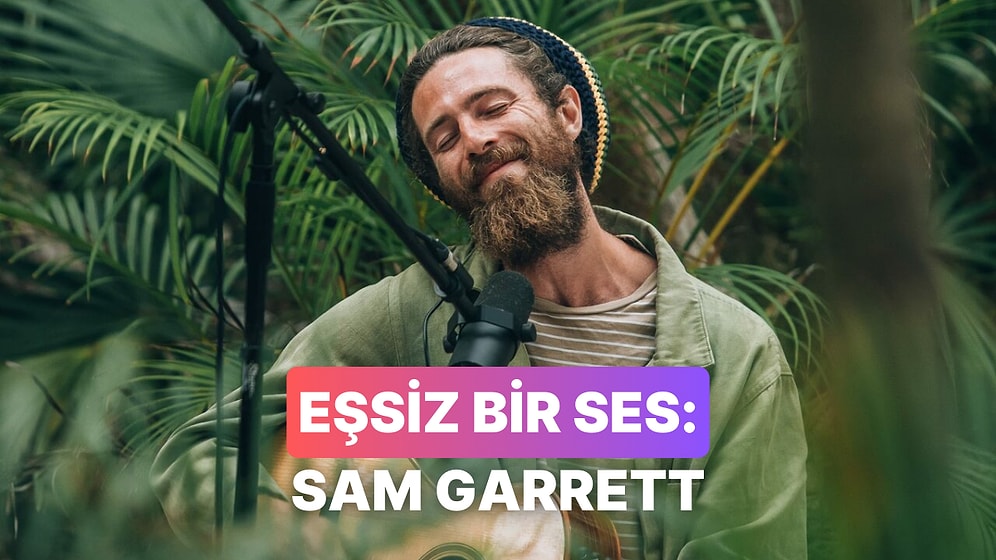 Ruhunun Buna İhtiyacı Var: Sam Garrett