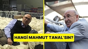 Hangi Mahmut Tanal'sın?