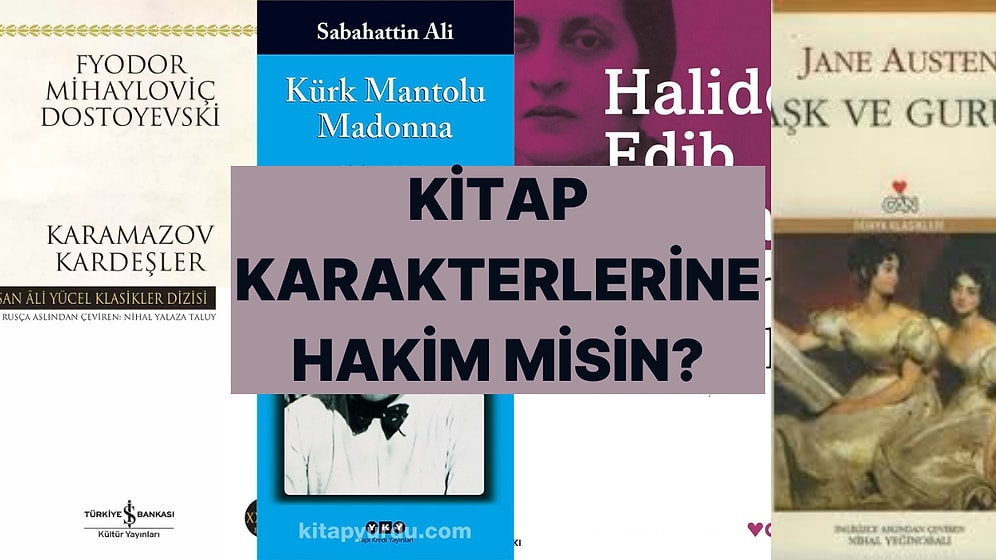Bu Roman Karakterleri Hangi Kitaptan Fırlamış?