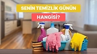 Senin Temizlik Günün Hangisi?