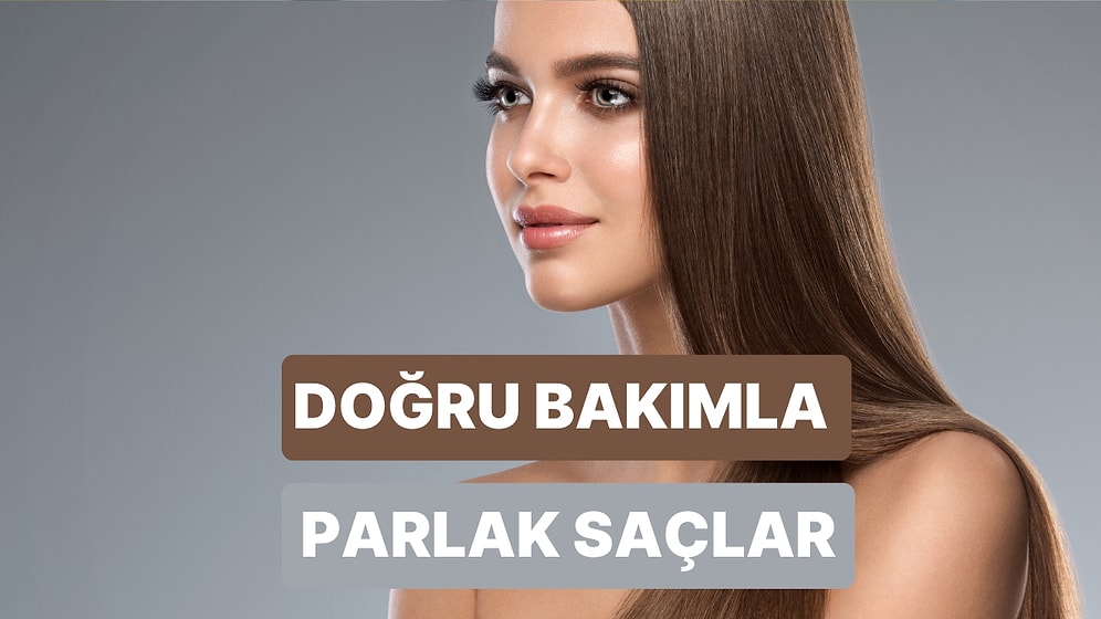 Saçlarına Hak Ettiği Bakımı Ver! Güçlü ve Parlak Saçlar İçin En İyi Bakım Önerileri