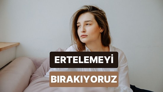 Ev Temizliğinde “Erteleme” Hastalığını Yenmenin Yolları