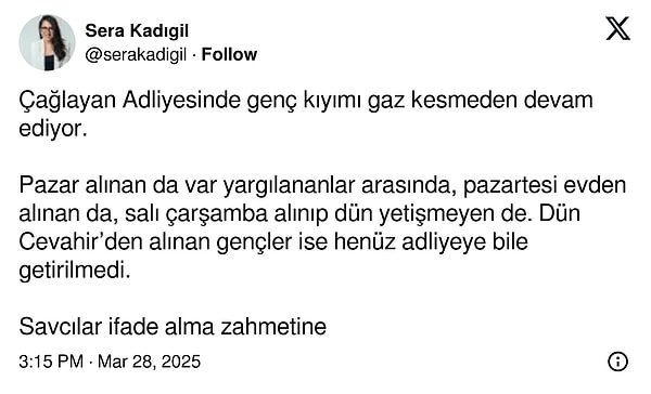 Sera Kadıgil, Çağlayan Adliyesi'ndeki gözlemlerini X hesabından paylaştı: