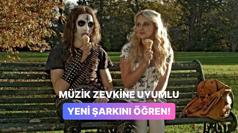 Müzik Zevkine Tamamen Uyum Sağlayacak O Şarkıyı Söylüyoruz!