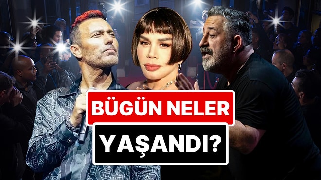 29 Mart'a Damgasını Vuran Magazin Olaylarını Anlatıyoruz!
