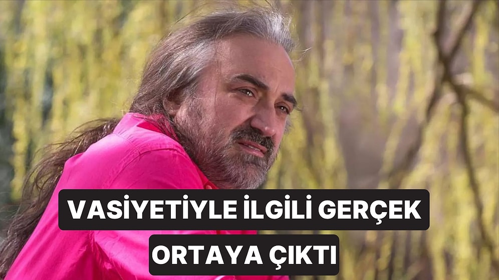 "Küllerimi Atın" Demişti: Volkan Konak'ın Vasiyetiyle İlgili Gerçek Ortaya Çıktı