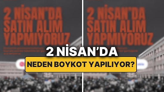2 Nisan'da Neden Boykot Yapılıyor? Tüketimi Durdurmak ve Ekonomik Boykot Nedir?