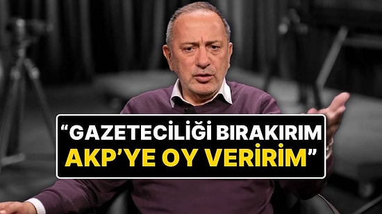 Fatih Altaylı: “Kemal Kılıçdaroğlu CHP’nin Başına Geçerse AKP’ye Oy Veririm”
