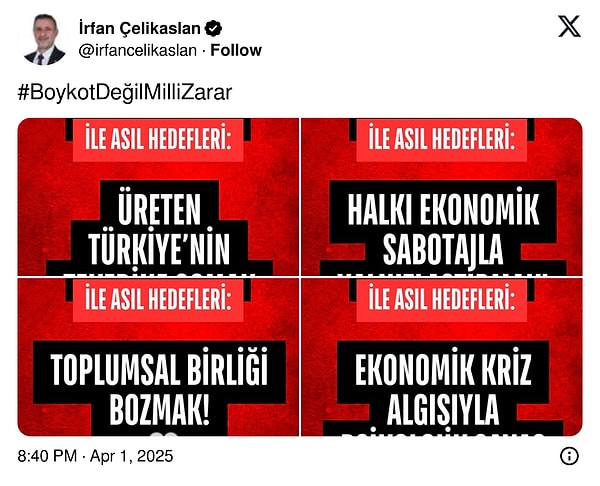 Gaziantep vekili ve sanayici İrfan Çelikaslan boykotçulara tepki gösteren siyasilerdendi.
