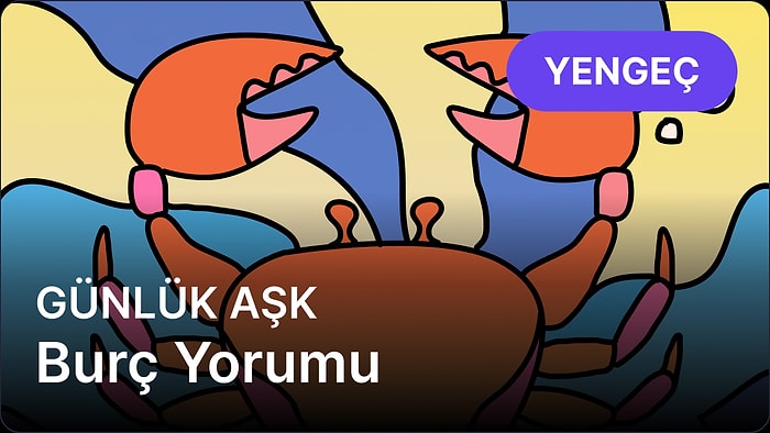 18 Nisan Cuma Yengeç Burcu Günlük Aşk Burç Yorumu