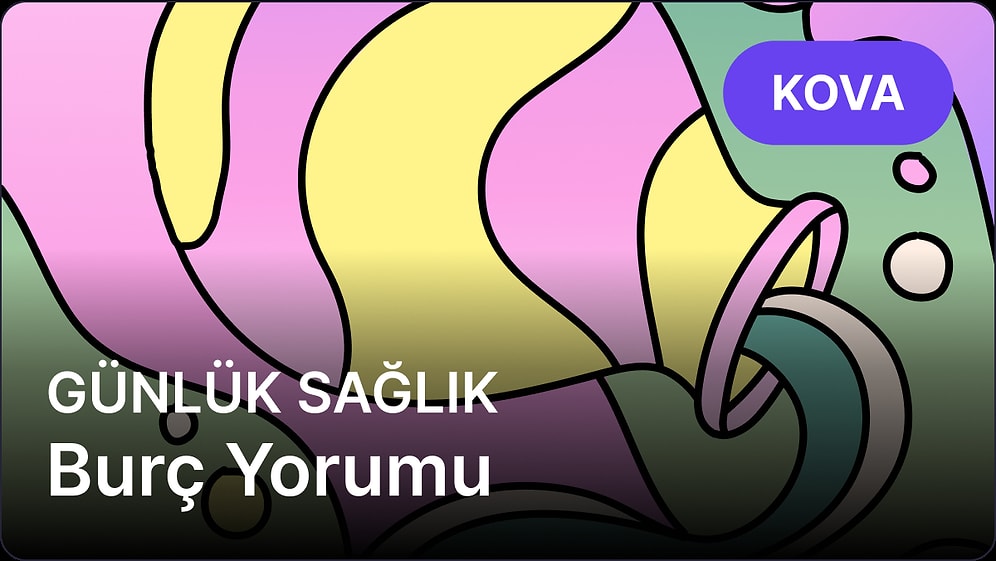 18 Nisan Cuma Kova Burcu Günlük Sağlık Burç Yorumu