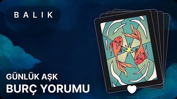 Sevgili Balık ve Yükselen Balık Burçları