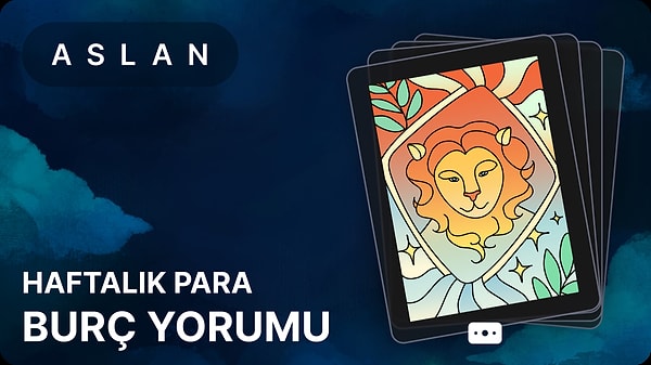 2025 Yılında Aslan Burcu ve Yükselen Aslanlar İçin Haftalık Astrolojik Değerlendirme