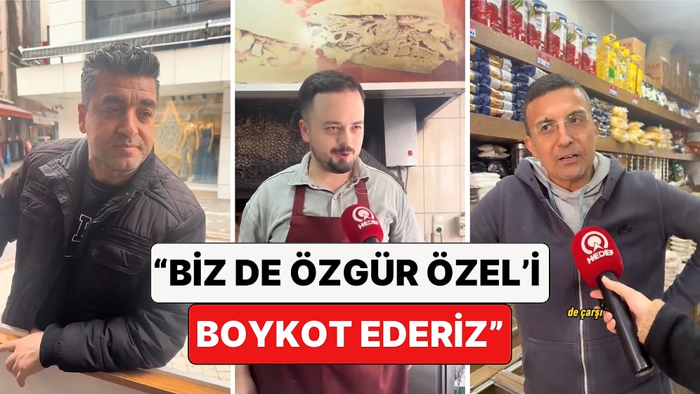 2 Nisan'da Gerçekleşen Boykotun Sonuçları Esnafa Soruldu: "Biz de Özgür Özel'i Boykot Ederiz"