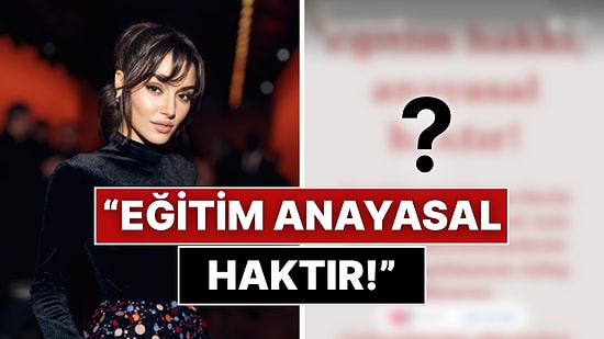 Hande Erçel, Protestolarda Tutuklanan Öğrencilerin Serbest Bırakılması İçin Destek Paylaşımında Bulundu