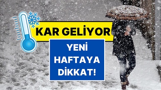 Yaz Bekleyenlere Meteorolojiden ve Orhan Şen’den Kötü Haber: Pazartesiden İtibaren Kar Geliyor