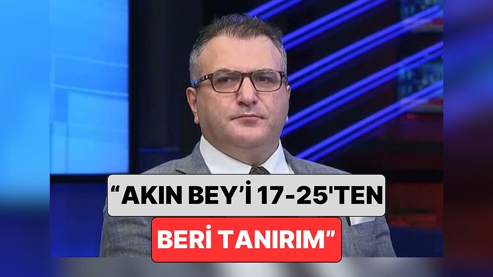 Cem Küçük'ün Akın Gürlek Açıklaması Gündem Oldu: “Akın Bey Benim Arkadaşımdır"