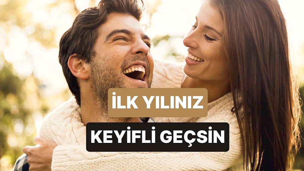 İlişkilerde İlk Yılın Önemi: Partnerinizle İlk Yılın Tadını Çıkarmak İçin 11 İpucu