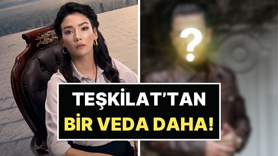 Aybüke Pusat'tan Sonra TRT'nin Teşkilat Dizisinden Bir Oyuncu Daha Ayrılıyor!