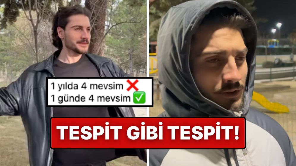 Bir Günde Dört Mevsim: Bir İçerik Üreticisinin Paylaşımı Ülke Genelindeki Hava Durumu Tutarsızlığını Özetledi