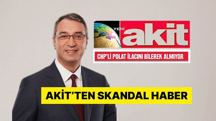 Akit Tutuklu Mahir Polat'ın İlaçlarını Bilerek Almadığını İddia Etti