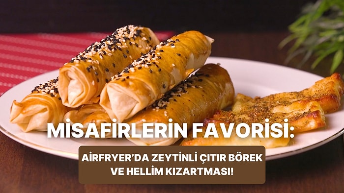 Philips Çift Hazneli Airfryer'da Zeytinli Çıtır Börek ve Hellim Kızartması Nasıl Yapılır?