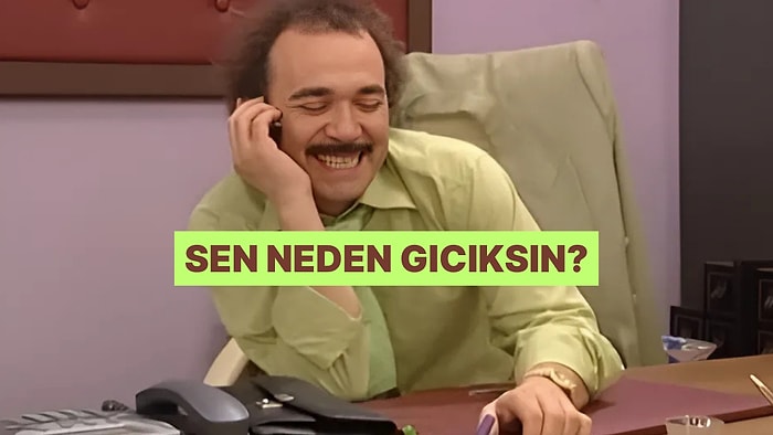 Dürüst Olalım: Hangi Özelliğinle Gıcık Oluyorsun?