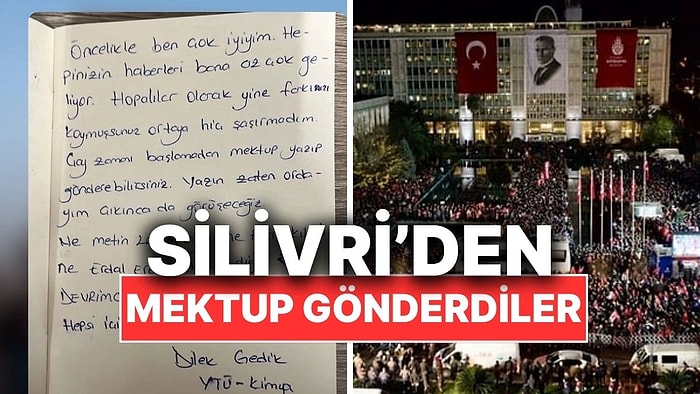 Saraçhane Protestosuna Katıldıkları Gerekçesiyle Tutuklanan Öğrencilerin Silivri Mektupları