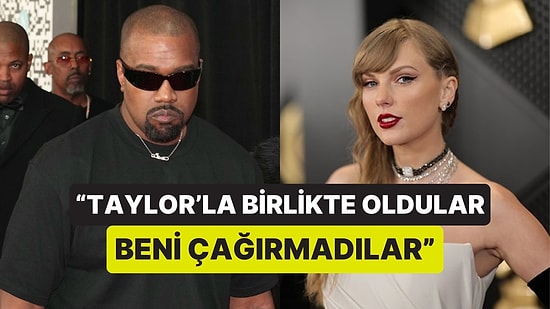 Yılların Gerilimi Bitmiyor! Kanye West Yine Taylor Swift'i Diline Doladı: "Hala Yakınlaşmamış Olmam..."