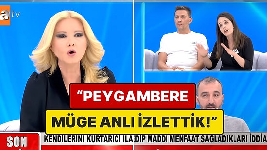 Müge Anlı'da Akıllara Durgunluk Veren Ses Kaydı: "Peygambere Müge Anlı İzlettik!"