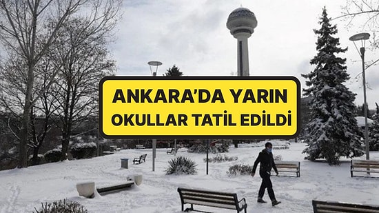 Eğitime Kar Engeli: Ankara'da Yarın Okullar Tatil Edildi
