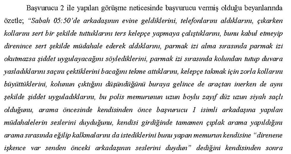 İkinci başvurucunun ifadesi şöyle;