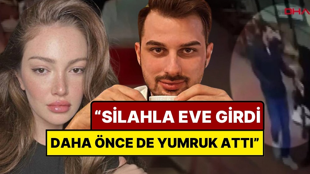 Danla Bilic’in İfadesi Ortaya Çıktı: Silahla Eve Giren Berk Çetin Daha Önce de Darp Etmiş