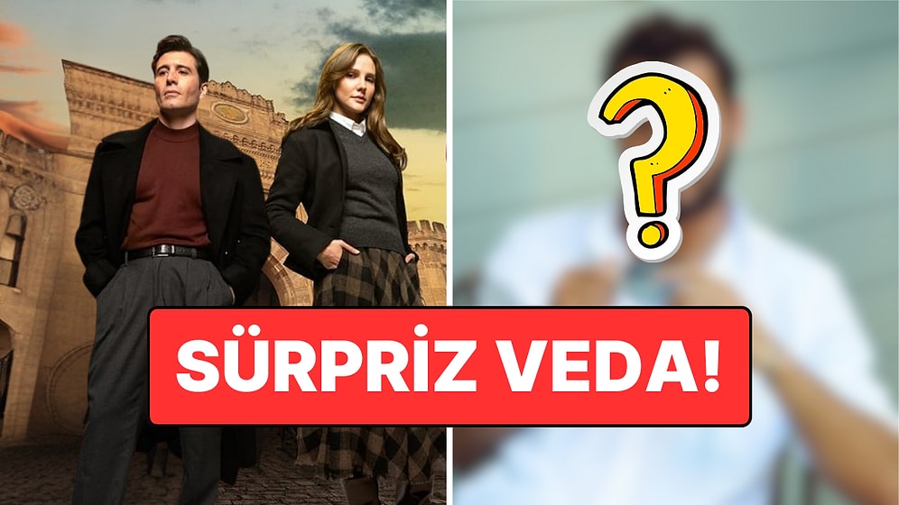 Önce Babası Şimdi Kendisi: TRT 1 Dizisi 'Bir Zamanlar İstanbul' Kadrosunda Beklenmedik Ayrılık!