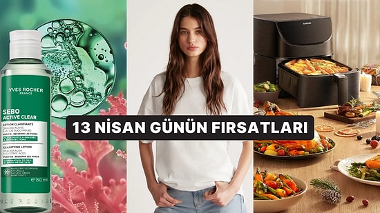 Bugün İndirimde Neler Var? Yves Rocher'ın Ürünlerinden Cosori Marka Airfryer'e 13 Nisan 2025 Günün Fırsatları