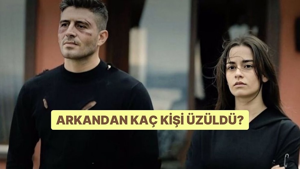 Arkandan Kaç Kişi Üzüldü?