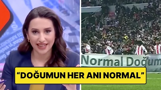 Gözde Şeker'den “Normal Doğum” Pankartına Tepki: “Doğumun Her Hali Normal”