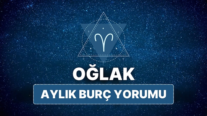 Nisan Oğlak Burcu Aylık Burç Yorumu