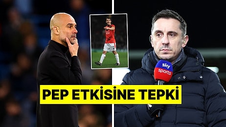 Gary Neville'ın Futboldaki Değişim İsyanına Hak Verebilirsiniz