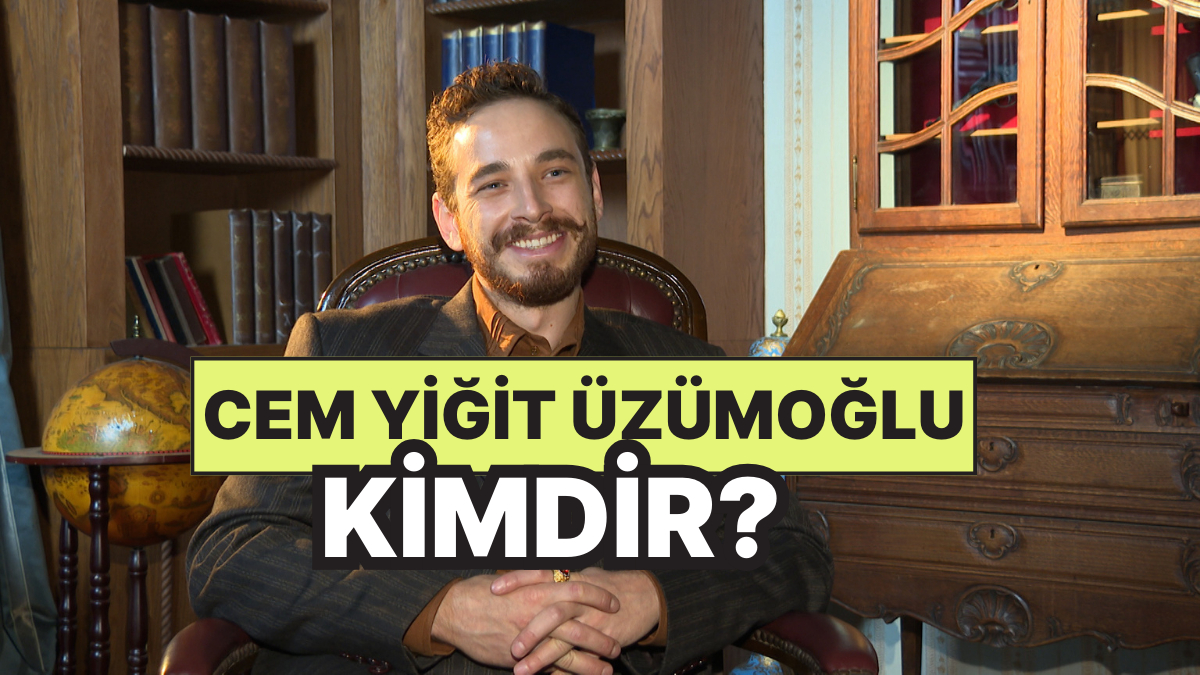Cem Yiğit Üzümoğlu Kimdir, Kaç Yaşında? Onedio