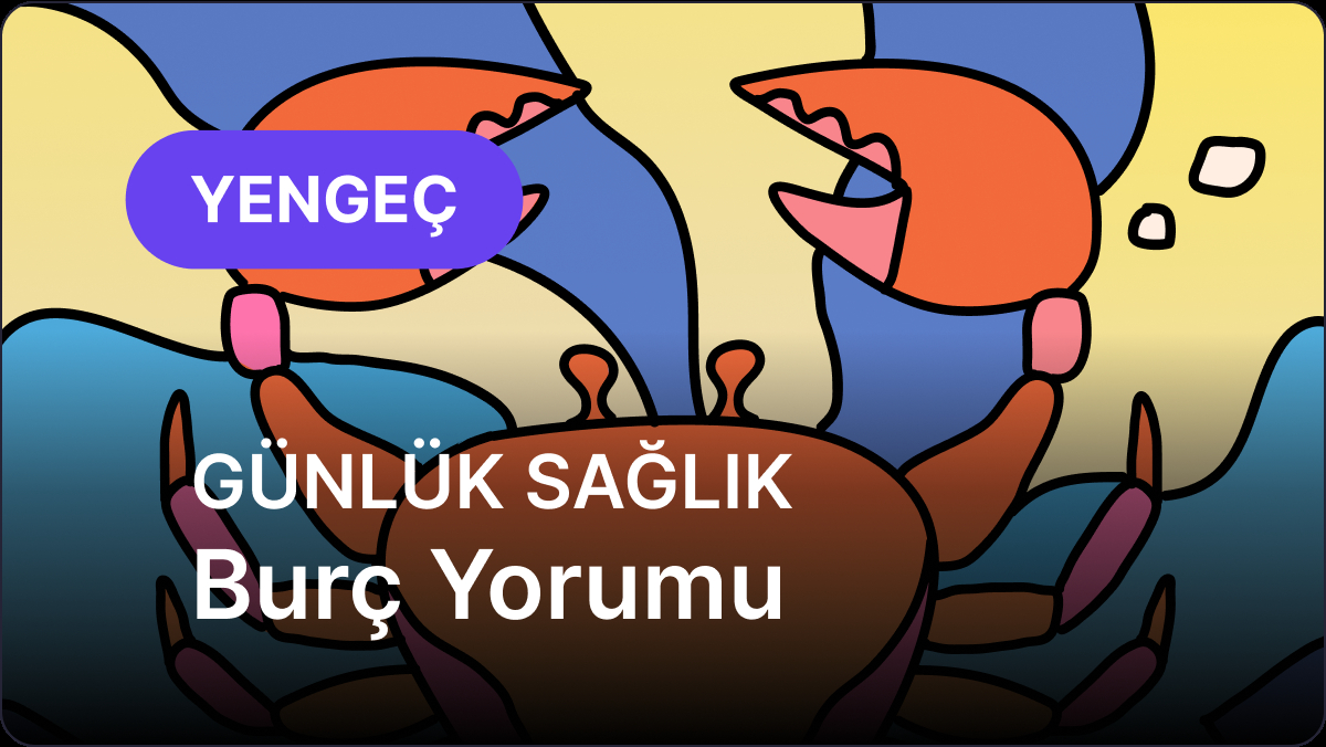 18 Eylül Perşembe Yengeç Burcu Günlük Sağlık Burç Yorumu