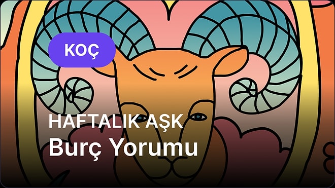 15 Aralık - 21 Aralık Koç Burcu Haftalık Aşk Burç Yorumu