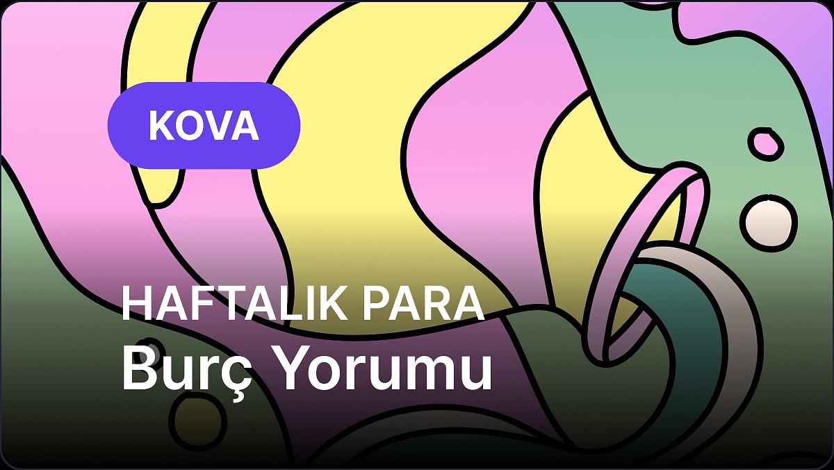 5 Mayıs - 11 Mayıs Kova Burcu Haftalık Para Burç Yorumu