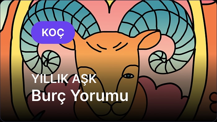 2026 Koç Burcu Yıllık Aşk Burç Yorumu