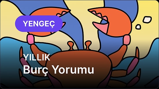 2026 Yengeç Burcu Yıllık Burç Yorumu