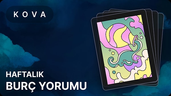 28 Nisan - 4 Mayıs 2025 Haftalık Astroloji Yorumu: Kova ve Yükselen Kova Burçları