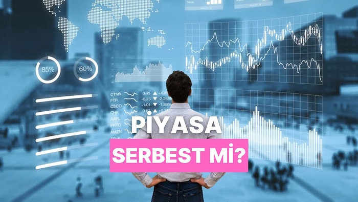 Serbest Piyasa Nedir? Ekonomide Serbest Piyasaya Müdahale Edilir mi?