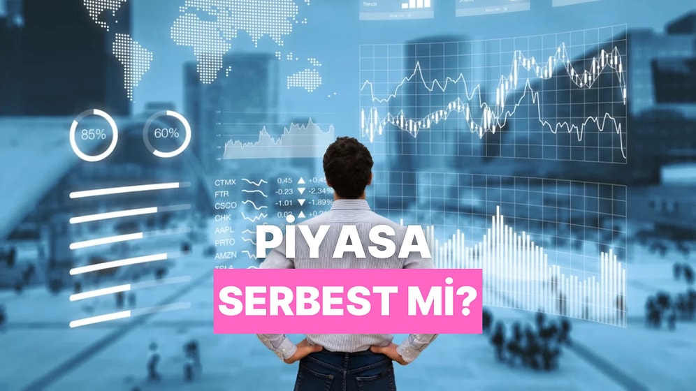 Serbest Piyasa Nedir? Ekonomide Serbest Piyasaya Müdahale Edilir mi?