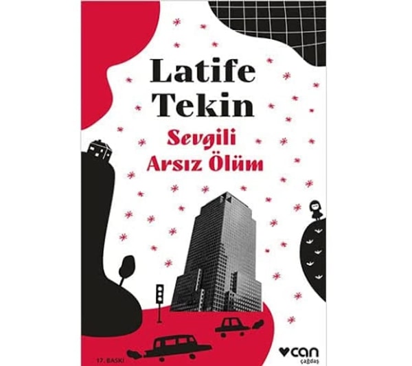 Sevgili Arsız Ölüm - Latife Tekin