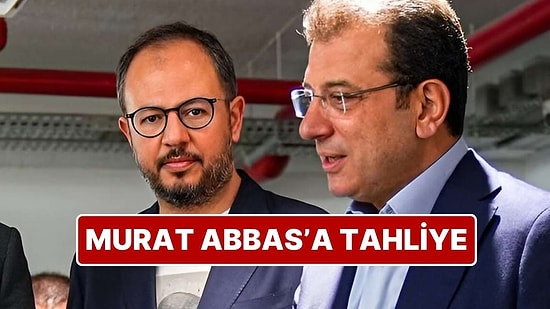 İBB Operasyonunda Gözaltına Alınan Murat Abbas ve Emre Serkan Bayraktar İçin Tahliye Kararı